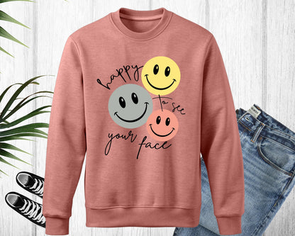 Happy To See Your Face Sweatshirt, Back To School Teacher Sweatshirt, Sweatshirts for Teachers, Teacher Life Shirt, Teacher Appreciation Woman Sweatshirt