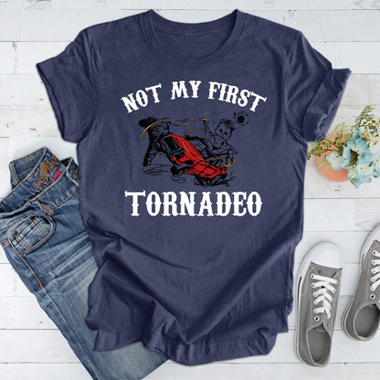 Not My First Tornadeo Sweatshirt, Not My First Tornadeo Sweatshirt, If You Feel It Chase It Shirt 3 (SWEATSHIRT)