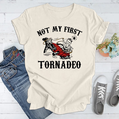 Not My First Tornadeo Sweatshirt, Not My First Tornadeo Sweatshirt, If You Feel It Chase It Shirt 3 (SWEATSHIRT)